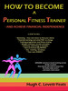 Thumbnail How to Become a Personal Fitness Trainer - and Achieve Finan
